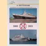 SS Rotterdam 2001-2021: informatiebulletin voor de Vrienden van stoomschip Rotterdam - nummer 1-2021
Jan Willem Koene
€ 10,00 SS Rotterdam 2001-2021: informatiebulletin voor de Vrienden van stoomschip Rotterdam - nummer 1-2021
Jan Willem Koene
€ 10,00