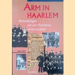 Arm in Haarlem: Herinneringen van de Haarlemse armenopziener C. Nel uit het begin van de twintigste eeuw
A.G. van der Steur
€ 5,00 Arm in Haarlem: Herinneringen van de Haarlemse armenopziener C. Nel uit het begin van de twintigste eeuw
A.G. van der Steur
€ 5,00