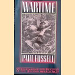 Wartime: Understanding and Behavior in the Second World War
Paul Fussell
€ 10,00
