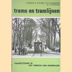 Paardetrams in het westen van nederland
A. - en anderen Dijkers
€ 5,00 Paardetrams in het westen van nederland
A. - en anderen Dijkers
€ 5,00