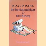 De boekhandelaar & De chirurg
Roald Dahl
€ 5,00 De boekhandelaar & De chirurg
Roald Dahl
€ 5,00
