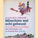 Misschien wel echt gebeurd: de drieënveertig sprookjes en verhalen
Annie M.G. Schmidt
€ 8,00