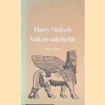 Volk en vaderliefde: een koningskomedie door Harry Mulisch