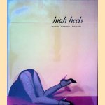 High Heels: Fashion Femininity Seduction
Ivan Vartanian
€ 20,00 High Heels: Fashion Femininity Seduction
Ivan Vartanian
€ 20,00