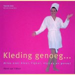 Kleding genoeg... Alles over kleur, figuur, styling en gevoel
Merel van 't Wout
€ 10,00 Kleding genoeg... Alles over kleur, figuur, styling en gevoel
Merel van 't Wout
€ 10,00