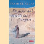 De generaal met de zes vingers
Yasmine Allas
€ 6,00