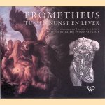 Prometheus tussen kunst en lever *met GESIGNEERD kaartje*
Julia van Rosmalen e.a.
€ 10,00
