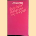 Ik denk niet dat het ooit nog overgaat: liedjes 1968-1978
Jan Boerstoel
€ 6,00 Ik denk niet dat het ooit nog overgaat: liedjes 1968-1978
Jan Boerstoel
€ 6,00