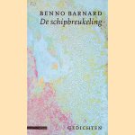 De schipbreukeling
Benno Barnard
€ 5,00 De schipbreukeling
Benno Barnard
€ 5,00