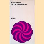 Het Florentijnse Circus
Maria de Groot
€ 10,00 Het Florentijnse Circus
Maria de Groot
€ 10,00