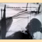 Jürgen Klauke: Prosecuritas
Hans-Michael Herzog
€ 10,00 Jürgen Klauke: Prosecuritas
Hans-Michael Herzog
€ 10,00
