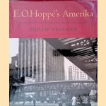 E.O. Hoppé's Amerika: Modernist Photographs from the 1920's door Phillip Prodger