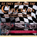 As They Head for the Checkers: Fantastic Finishes, Memorable Milestones and Heroes Remembered from the World of Racing
Kathy Persinger e.a.
€ 10,00 As They Head for the Checkers: Fantastic Finishes, Memorable Milestones and Heroes Remembered from the World of Racing
Kathy Persinger e.a.
€ 10,00