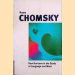 New Horizons in the Study of Language and Mind
Noam Chomsky
€ 30,00 New Horizons in the Study of Language and Mind
Noam Chomsky
€ 30,00