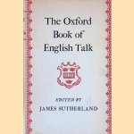 The Oxford Book of English Talk
James Sutherland
€ 12,50 The Oxford Book of English Talk
James Sutherland
€ 12,50