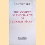 The Mystery of the Charity of Charles Péguy
Geoffrey Hill
€ 10,00