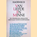 Van liefde en minne: de strofische gedichten
Hadwijch e.a.
€ 10,00 Van liefde en minne: de strofische gedichten
Hadwijch e.a.
€ 10,00