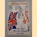 The Day We Got Drunk on Cake
William Trevor
€ 100,00