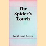 The Spider's Touch
Michael Cayley
€ 8,00 The Spider's Touch
Michael Cayley
€ 8,00