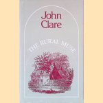 The Rural Muse, Poems
John Clare
€ 10,00 The Rural Muse, Poems
John Clare
€ 10,00