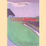 Fryslâns ferline: Skiednis fan Fryslân fan iistiden oant no door D. Kooistra