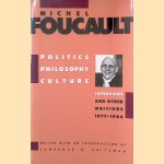 Politics, Philosophy, Culture: Interviews and Other Writings, 1977-1984
Michel Foucault
€ 10,00