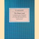 The Waste Land: Facsimile and Transcript of the Original Drafts
T.S. Eliot
€ 25,00 The Waste Land: Facsimile and Transcript of the Original Drafts
T.S. Eliot
€ 25,00