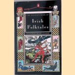 The Penguin Book of Irish Folktales
Henry Glassie
€ 6,00