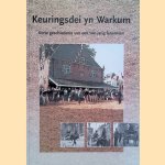 'Keuringsdie yn Warkum': Korte geschiedenis van een 100-jarig fenomeen.
J.P. Dykstra
€ 10,00