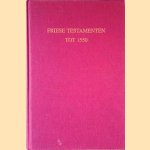 Friese testamenten tot 1550
G. Verhoeven e.a.
€ 15,00 Friese testamenten tot 1550
G. Verhoeven e.a.
€ 15,00