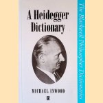 A Heidegger Dictionary
Michael Inwood
€ 15,00 A Heidegger Dictionary
Michael Inwood
€ 15,00