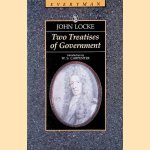 Two Treatises of Government door John Locke