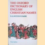 The Oxford Dictionary of English Christian Names
E.G. Withycombe
€ 9,00