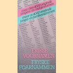 Friese voornamen = Fryske foarnamen
Friese Pers Boekerij
€ 8,00