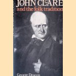 John Clare and the Folk Tradition
George Deacon
€ 45,00 John Clare and the Folk Tradition
George Deacon
€ 45,00