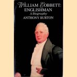 William Cobbett: Englishman: A Biography
Anthony Burton
€ 10,00 William Cobbett: Englishman: A Biography
Anthony Burton
€ 10,00