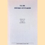 Ta de Fryske syntaksis
Siebren Dyk e.a.
€ 9,00 Ta de Fryske syntaksis
Siebren Dyk e.a.
€ 9,00