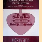 European Wetlands in Prehistory
John M. Coles e.a.
€ 15,00