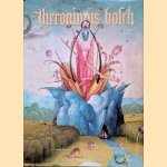 Jheronimus Bosch: Het complete werk (Dutch edition) door Benedikt Taschen