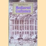 Mediaeval Craftsmen
John Harvey
€ 8.00