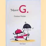 Meneer G.
Gustavo Rolán
€ 5,00 Meneer G.
Gustavo Rolán
€ 5,00