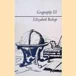 Geography III
Elizabeth Bishop
€ 45,00 Geography III
Elizabeth Bishop
€ 45,00