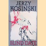 Blind Date
Jerzy Kosinski
€ 30,00