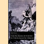 The Problem of Poetry in the Romantic Period
Mark Storey
€ 20,00