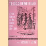 English Common Reader: A Social History of the Mass Reading Public, 1800-1900 door Richard D. Altick