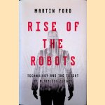 Rise of the Robots: Technology and the Threat of a Jobless Future
Martin Ford
€ 10,00 Rise of the Robots: Technology and the Threat of a Jobless Future
Martin Ford
€ 10,00