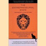 The Entrepreneurial State: Debunking Public vs. Private Sector Myths door Mariana Mazzucato