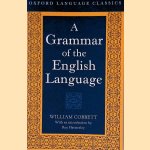 A Grammar of the English Language
William Cobbett e.a.
€ 9,00 A Grammar of the English Language
William Cobbett e.a.
€ 9,00