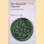 The Wakefield Pageants in the Towneley Cycle
A.C. Cawley
€ 9,00 The Wakefield Pageants in the Towneley Cycle
A.C. Cawley
€ 9,00