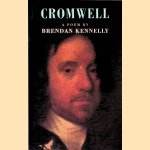 Cromwell: a Poem
Brendan Kennelly
€ 8,00